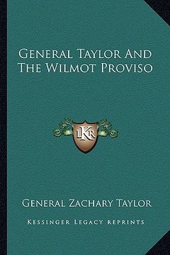 portada general taylor and the wilmot proviso (in English)