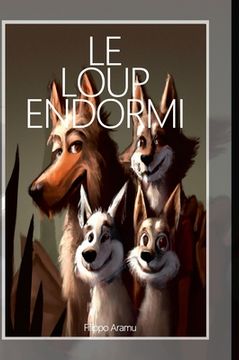 portada Le Loup Endormi (en Francés)