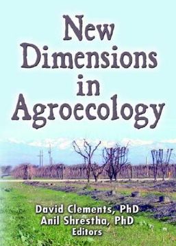 portada New Dimensions in Agroecology (in English)