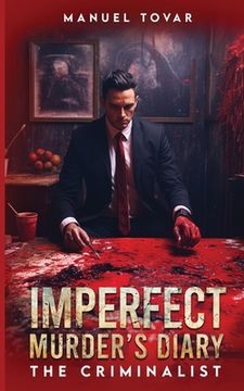 portada Imperfect Murderer's Diary: The Criminalist (en Inglés)