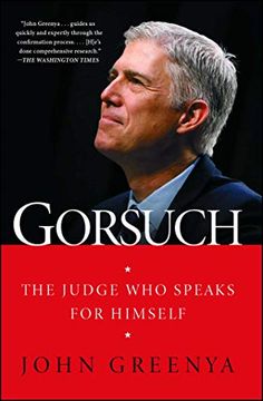 portada Gorsuch: The Judge who Speaks for Himself (en Inglés)