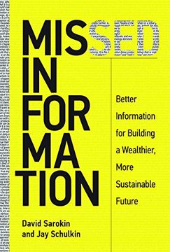 portada Missed Information: Better Information for Building a Wealthier, More Sustainable Future (MIT Press)