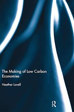 portada The Making of low Carbon Economies (en Inglés)