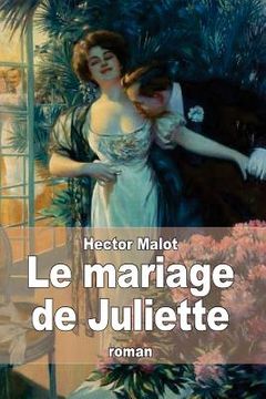 portada Le mariage de Juliette (in French)