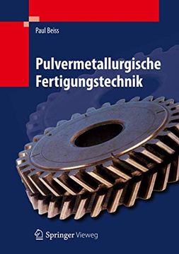 portada Pulvermetallurgische Fertigungstechnik (en Alemán)