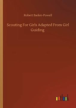portada Scouting for Girls Adapted From Girl Guiding (en Inglés)