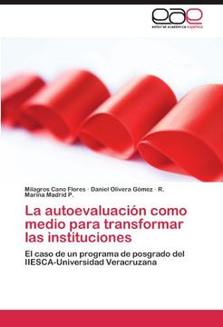 portada La Autoevaluacion Como Medio Para Transformar las Instituciones (in Spanish)