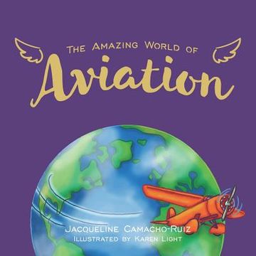 portada The Amazing World of Aviation (en Inglés)