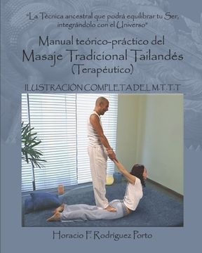 portada Masaje Tradicional Tailandés, Manual Teórico-práctico: Manual teórico-práctico del Masaje Tradicional Tailandés (terapeútico)
