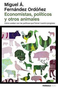 portada Economistas, Políticos y Otros Animales (in Spanish)