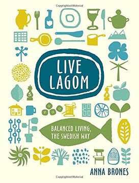 portada Live Lagom: Balanced Living, the Swedish way (en Inglés)