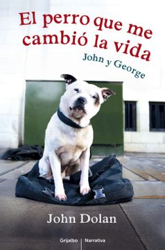 portada El Perro que me Cambió la Vida (in Spanish)