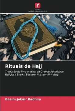 portada Rituais de Hajj: Tradução do Livro Original da Grande Autoridade Religiosa Sheikh Basheer Hussein Al-Najafy