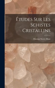 portada Études Sur Les Schistes Cristallins (en Francés)