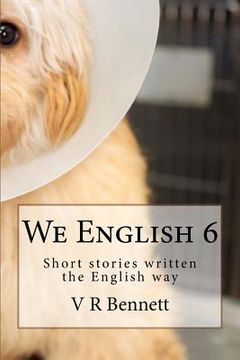 portada we English 6: Short stories written the English way (en Inglés)