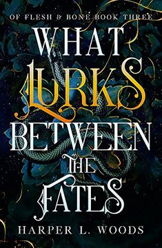 portada What Lurks Between the Fates (in English)