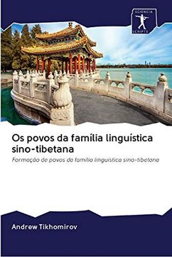 portada Os Povos da Família Linguística Sino-Tibetana: Formação de Povos da Família Linguística Sino-Tibetana