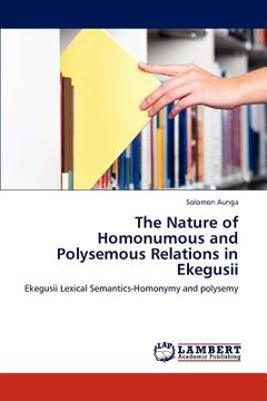 portada the nature of homonumous and polysemous relations in ekegusii (en Inglés)