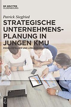 portada Strategische Unternehmensplanung in Jungen Kmu: Problemfelder und Losungsansatze (en Alemán)