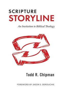 portada Scripture Storyline: An Invitation to Biblical Theology (en Inglés)