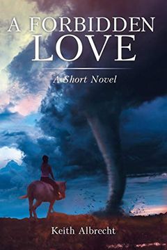 portada A Forbidden Love: A Short Novel (en Inglés)