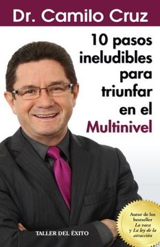 portada 10 Pasos Ineludibles Para Triunfar en el Multinivel (in Spanish)