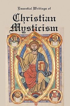 portada essential writings of christian mysticism: medieval mystic paths to god (in English)