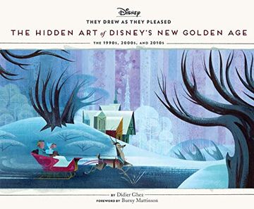 portada They Drew as They Pleased Volume 6: The Hidden art of Disney's new Golden age (Disney x Chronicle Books) 