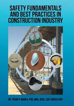 portada Safety Fundamentals and Best Practices in Construction Industry (en Inglés)