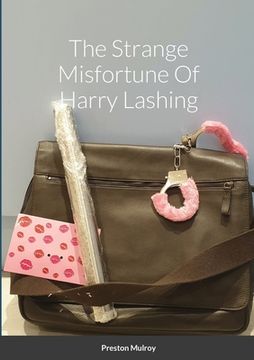 portada The Strange Misfortune Of Harry Lashing (in English)
