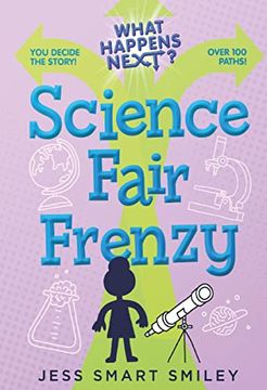 portada What Happens Next? Science Fair Frenzy (in English)