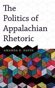 portada The Politics of Appalachian Rhetoric (en Inglés)