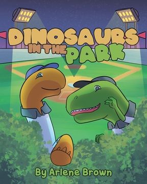 portada Dinosaurs in the Park (in English)