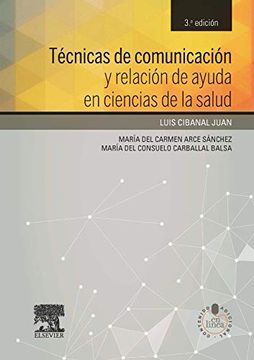 portada Técnicas de Comunicación y Relación de Ayuda en Ciencias de la Salud