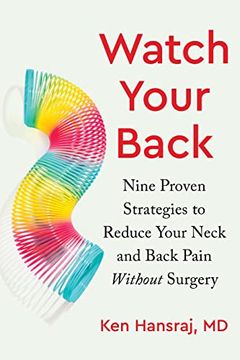 portada Watch Your Back: Nine Proven Strategies to Reduce Your Neck and Back Pain Without Surgery (in English)