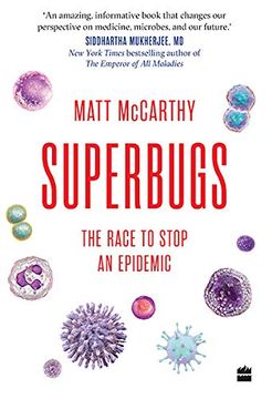 portada Superbugs: The Race to Stop an Epidemic (in English)