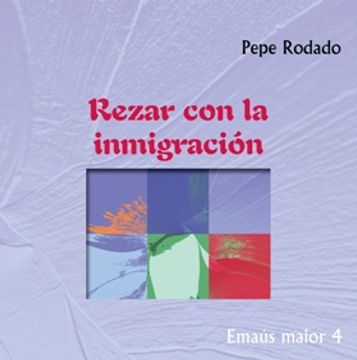 portada rezar con la inmigracion (in Spanish)