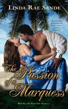 portada The Passion of a Marquess: Volume 2 (The Sisters of the Aristocracy)