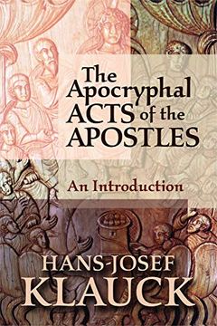 portada The Apocryphal Acts of the Apostles: An Introduction (en Inglés)
