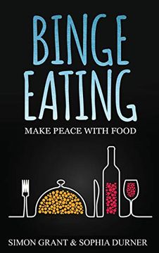 portada Binge Eating: Make Peace With Food 