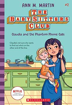 portada Claudia and the Phantom Phone Calls (The Babysitters Club 2020) (en Inglés)