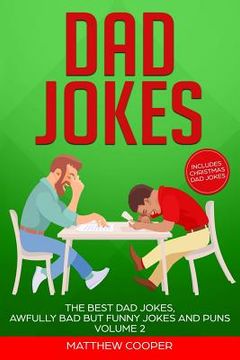 portada Dad Jokes: The Best Dad Jokes, Awfully Bad but Funny Jokes and Puns Volume 2 (en Inglés)