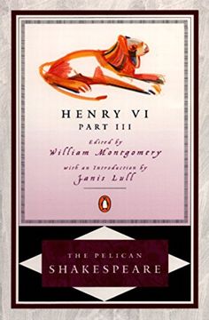 portada Henry vi Part iii (The Pelican Shakespeare) (en Inglés)