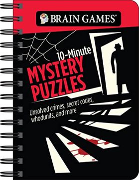 portada Brain Games - to go - 10-Minute Mystery Puzzles: Unsolved Crimes, Secret Codes, Whodunits, and More (in English)