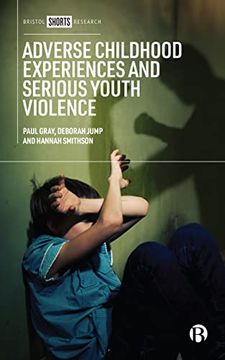 portada Adverse Childhood Experiences and Serious Youth Violence 
