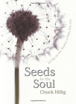 portada Seeds for the Soul: Living as the Source of who you are 