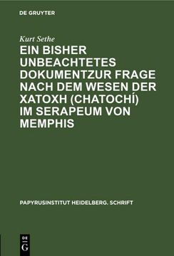 portada Ein Bisher Unbeachtetes Dokumentzur Frage Nach dem Wesen der (Chatochí) im Serapeum von Memphis (en Alemán)