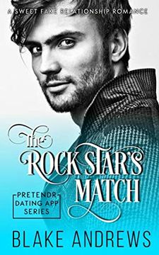 portada The Rock Star's Match: A Sweet Fake Relationship Romance (Pretendr Dating app Series) (en Inglés)