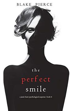 portada The Perfect Smile (a Jessie Hunt Psychological Suspense Thriller-Book Four) (en Inglés)