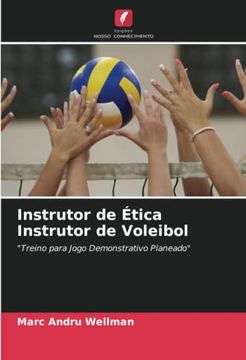 portada Instrutor de Ética Instrutor de Voleibol: "Treino Para Jogo Demonstrativo Planeado"